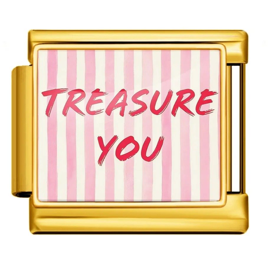 Treasure you