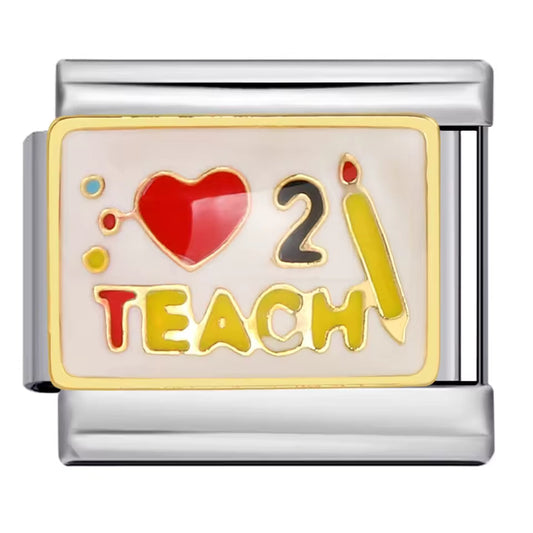 I <3 To Teach