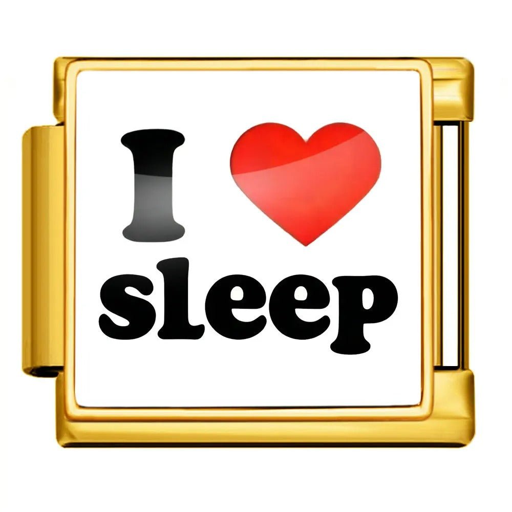 I <3 Sleep