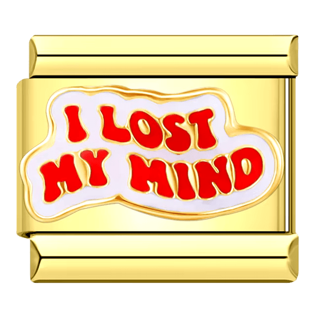 I lost my mind