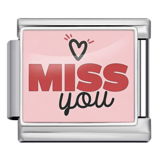 Miss you